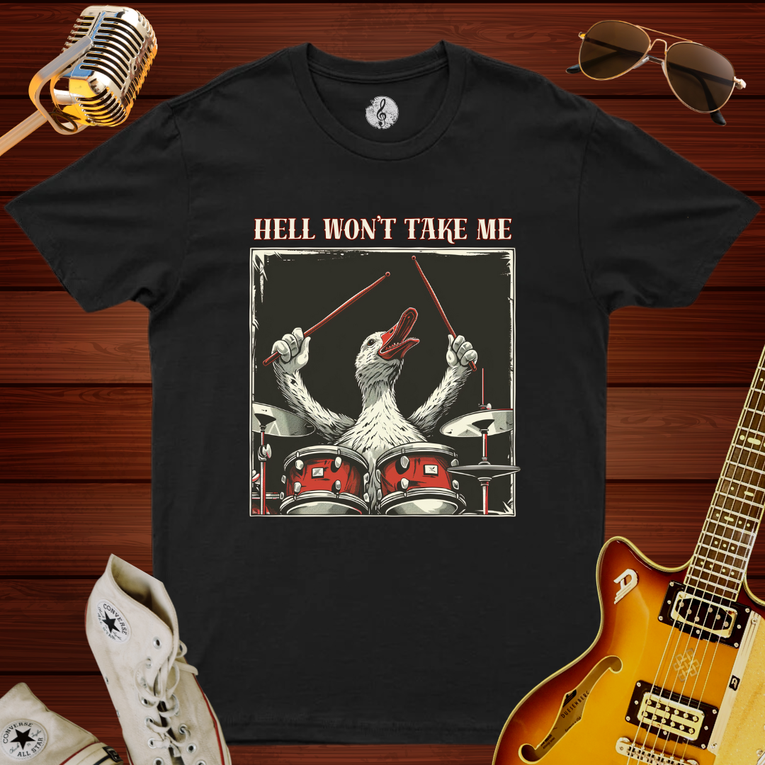 Hell Won't Take Me T-Shirt