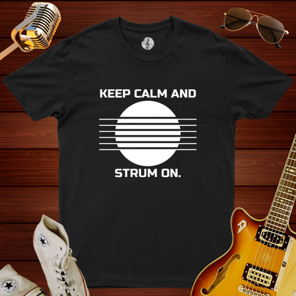 Keep Calm And Strum On T-Shirt