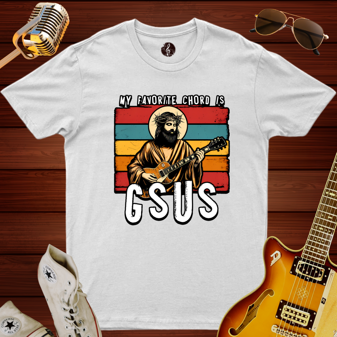 My Favorite Chord Is GSUS T-Shirt