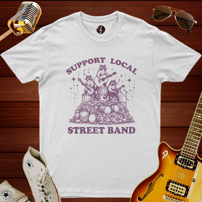 Support Local Street Band T-Shirt