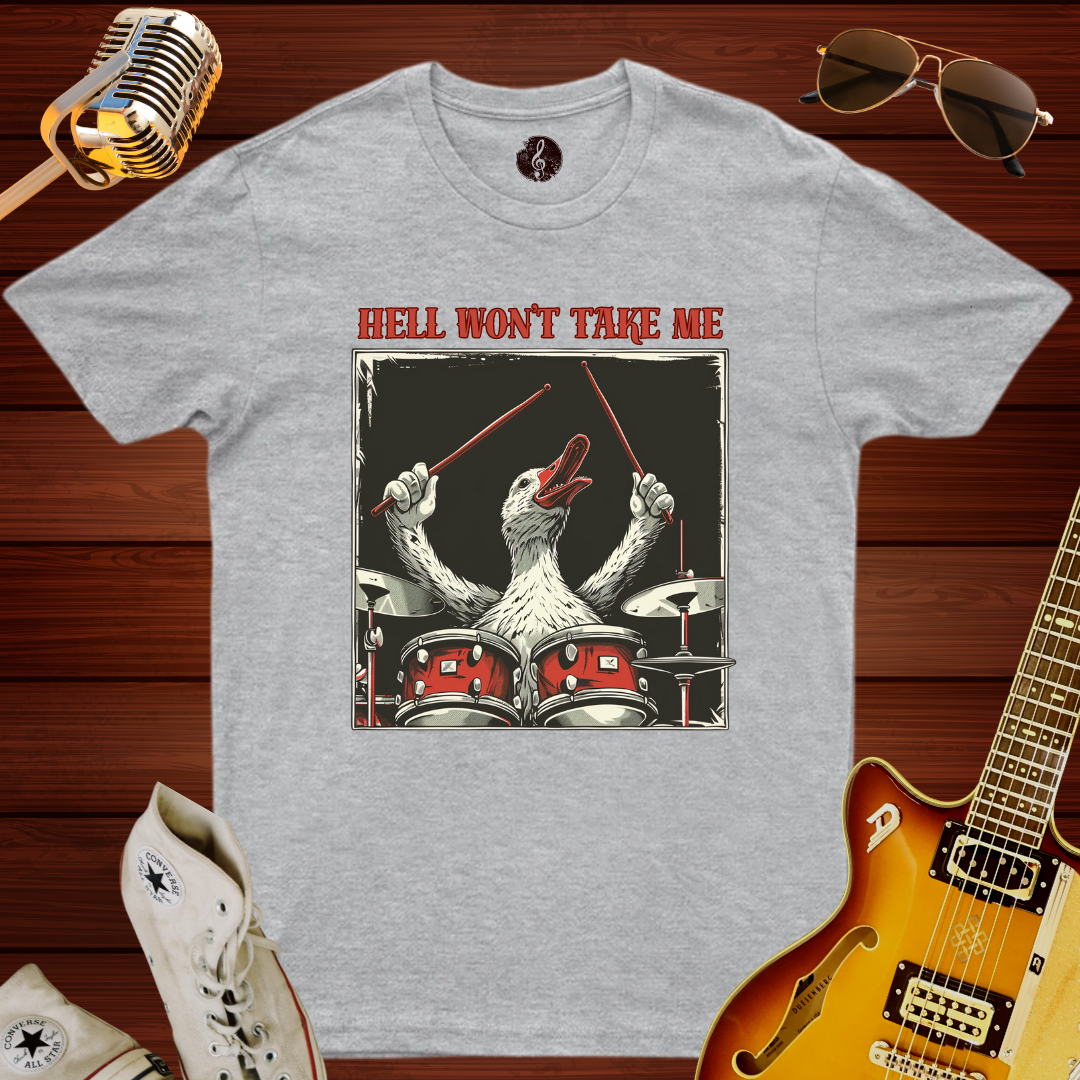 Hell Won't Take Me T-Shirt