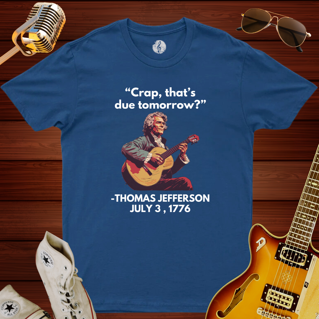 That's Due Tomorrow T-Shirt