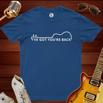 I've Got Your Back T-Shirt