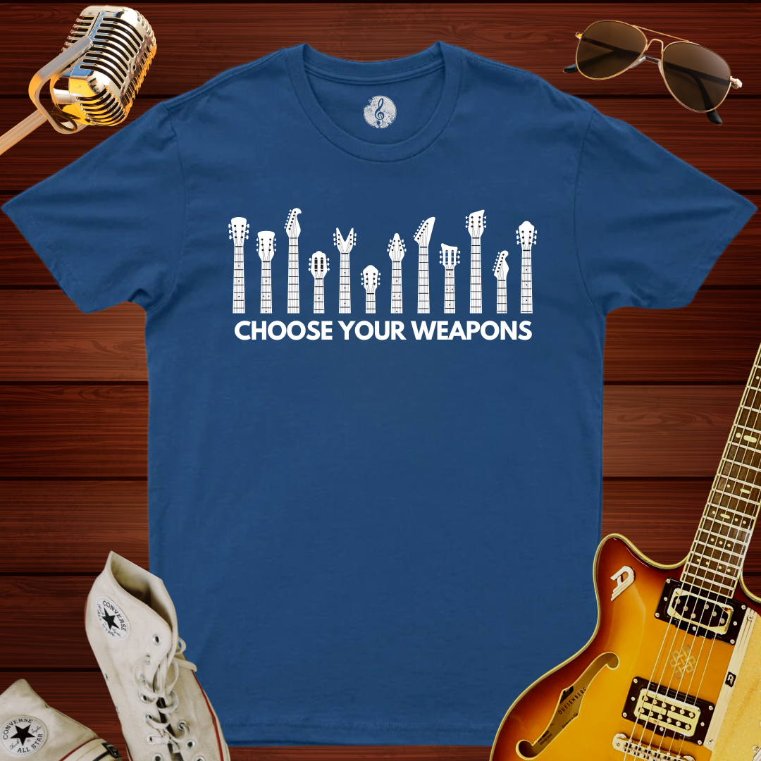 Choose Your Weapon T-Shirt