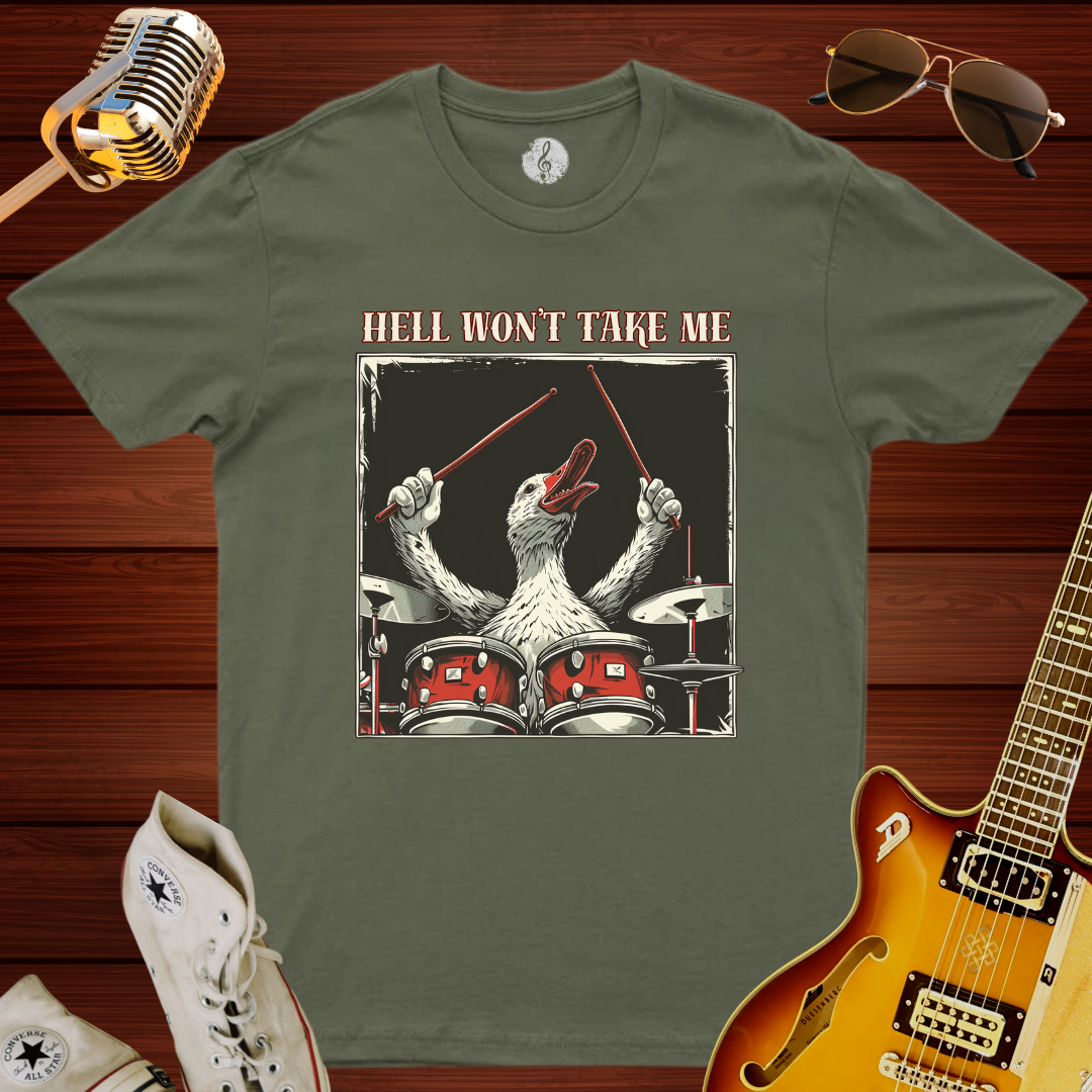 Hell Won't Take Me T-Shirt