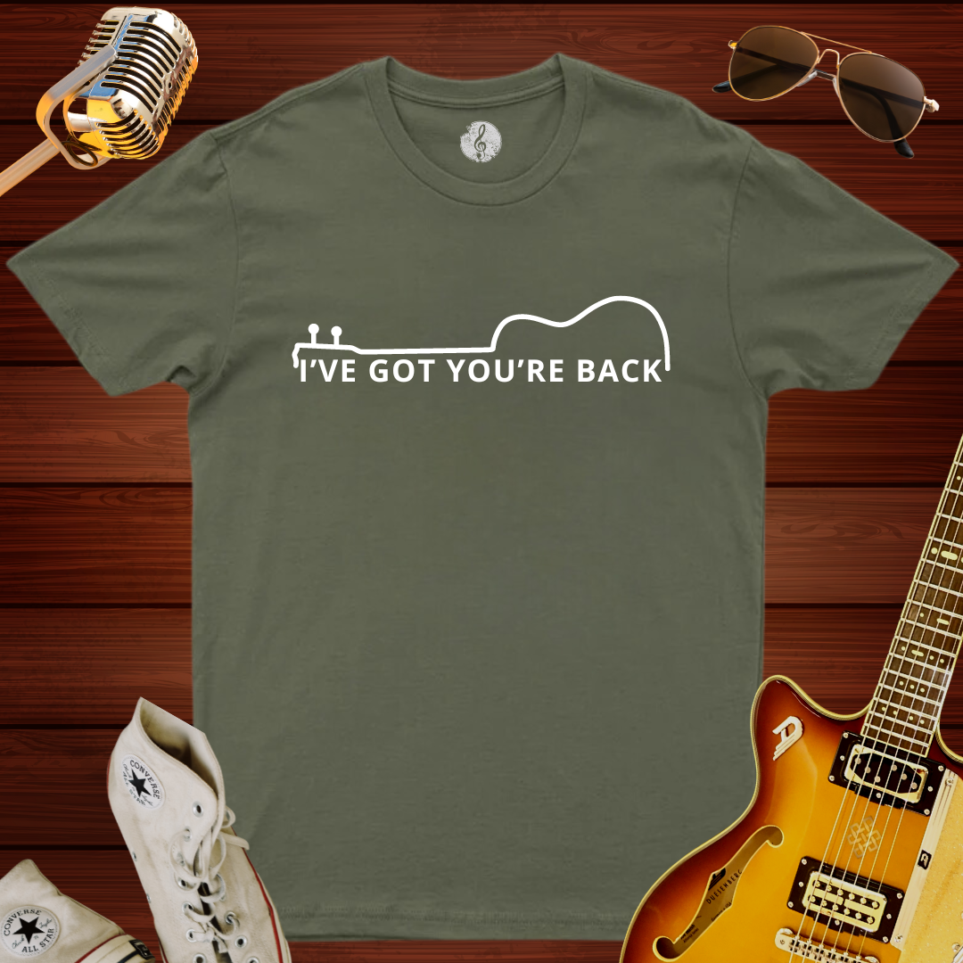 I've Got Your Back T-Shirt