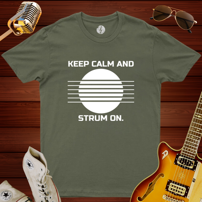 Keep Calm And Strum On T-Shirt