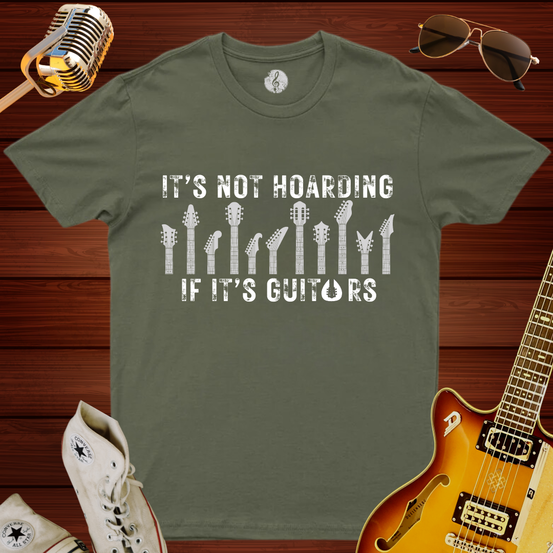 It's Not Hoarding If It's Guitars T-Shirt