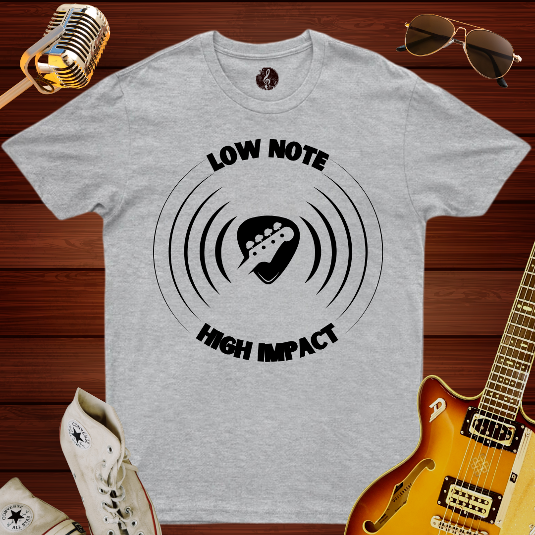 Low Note High Impact T-Shirt