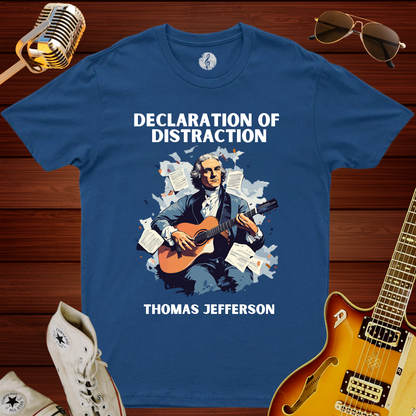 Declaration Of Distraction T-Shirt