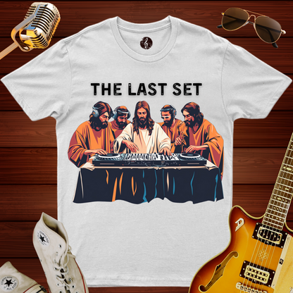 The Last Set DJ T-Shirt