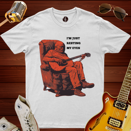 I'm Just Resting My Eyes T-Shirt