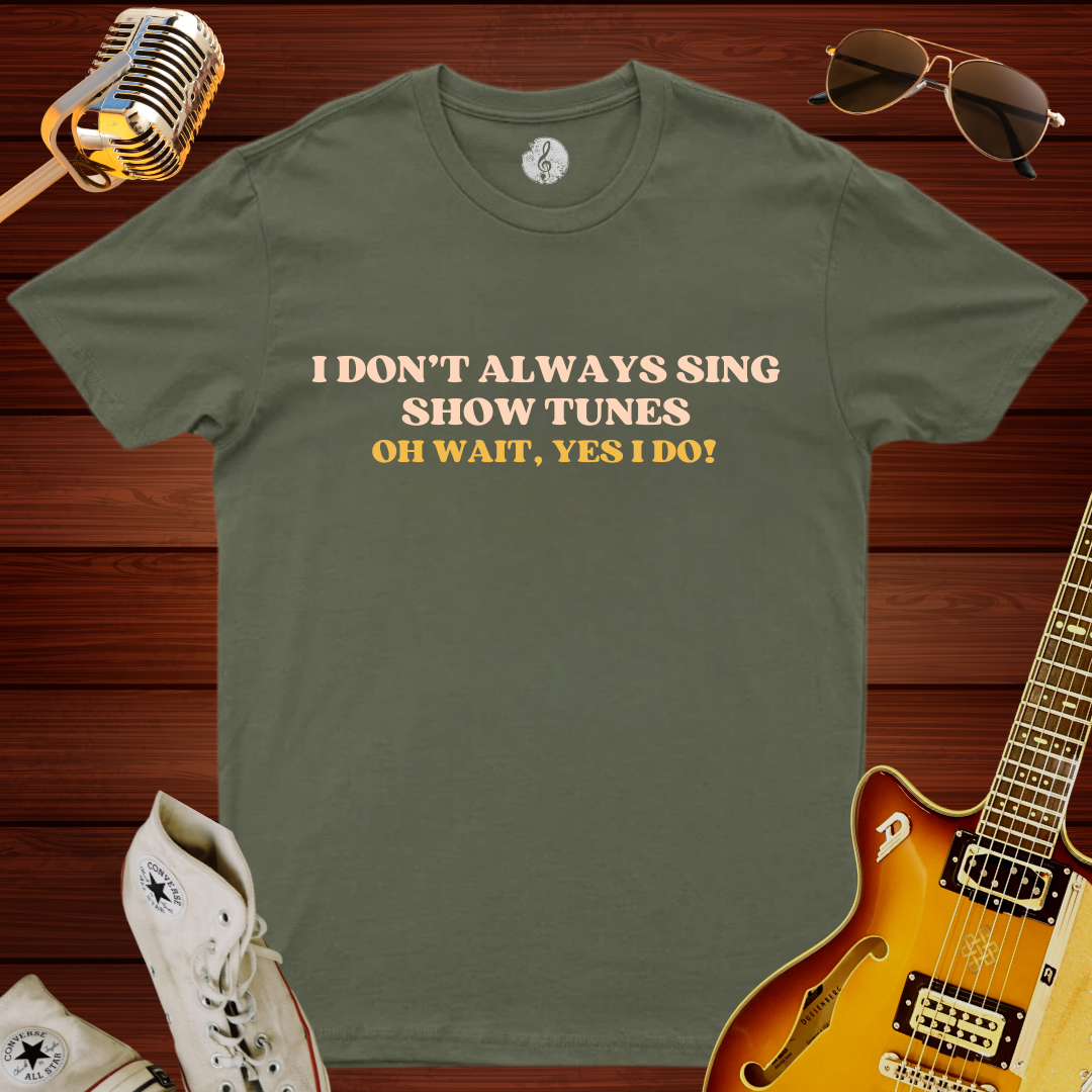 Show Tunes T-Shirt